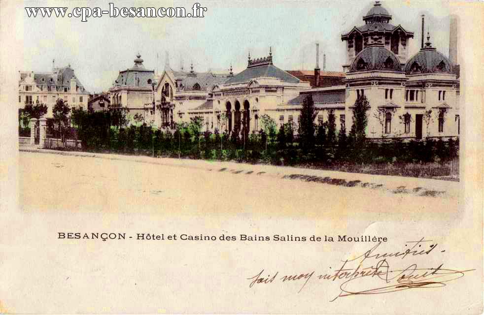 BESANÇON - Hôtel et Casino des Bains Salins de la Mouillère